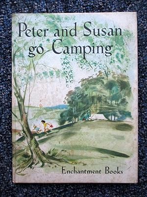 Peter and Susan go Camping, Enchantment Books.
