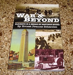 Seller image for War & Beyond (Eleventh in a series of Hastings Books) for sale by Paul Wiste Books