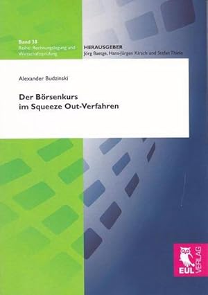 Immagine del venditore per Der Brsenkurs im Squeeze Out-Verfahren venduto da AHA-BUCH GmbH