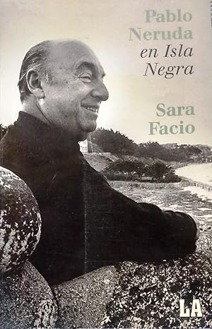 Imagen del vendedor de Pablo Neruda en Isla Negra. Edicin, fotos. introduccin y seleccin de textos Sara Facio a la venta por Librera Monte Sarmiento