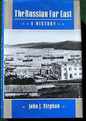 Seller image for THE RUSSIAN FAR EAST: A HISTORY for sale by May Day Books