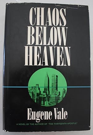 Chaos Below Heaven