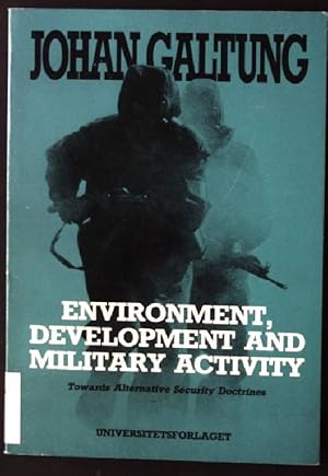Bild des Verkufers fr Environment Development and Military Activity zum Verkauf von books4less (Versandantiquariat Petra Gros GmbH & Co. KG)