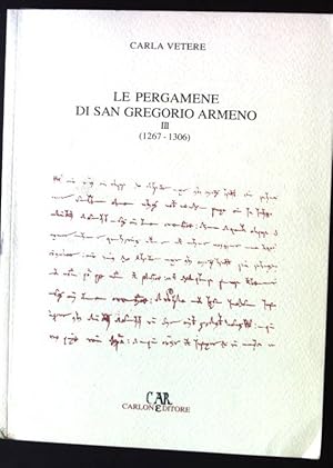 Bild des Verkufers fr Le Pergamene di san Gregorio Armeno III ( 1267-1306) zum Verkauf von books4less (Versandantiquariat Petra Gros GmbH & Co. KG)