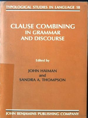 Bild des Verkufers fr Clause Combining in Grammar and Discourse Typological Studies in Language 18 zum Verkauf von books4less (Versandantiquariat Petra Gros GmbH & Co. KG)