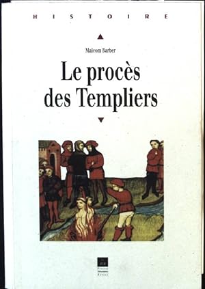 Bild des Verkufers fr Le procs des Templiers zum Verkauf von books4less (Versandantiquariat Petra Gros GmbH & Co. KG)