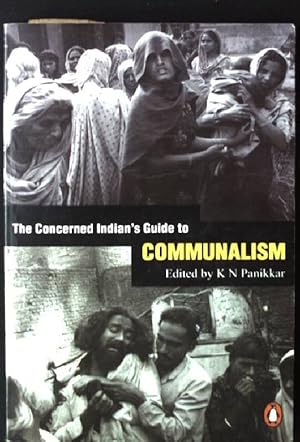 Seller image for The Concerned Indian's Guide to Communalism for sale by books4less (Versandantiquariat Petra Gros GmbH & Co. KG)