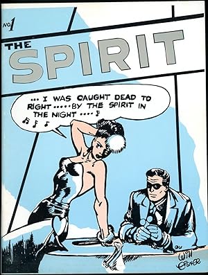 THE SPIRIT, NO. 1 [GREAT CLASSIC NEWSPAPER COMIC STRIPS NO. 4]