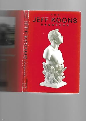 Seller image for Jeff Koons Handbook for sale by SAVERY BOOKS