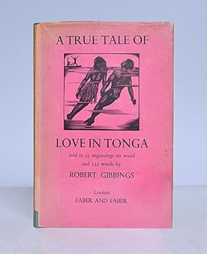 Immagine del venditore per A True Tale of Love in Tonga. venduto da George Bayntun ABA ILAB PBFA