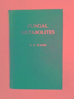 Seller image for Fungal metabolites for sale by Cotswold Internet Books