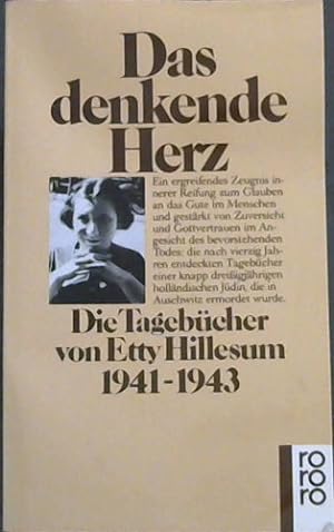 Bild des Verkäufers für Das Denkende Herz : Die Tagebucher von Etty Hillesum 1941-1943 (German Edition) zum Verkauf von Chapter 1