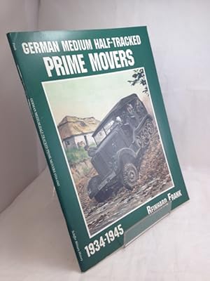 Seller image for German Medium Half-Tracked Prime Movers 1934-1945 for sale by YattonBookShop PBFA