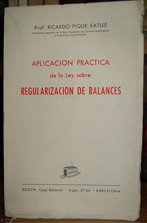 Imagen del vendedor de APLICACION PRACTICA DE LA LEY SOBRE REGULARIZACION DE BALANCES a la venta por Fbula Libros (Librera Jimnez-Bravo)