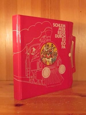 Schlemmerreise durch Europa. Gesammelt und herausgegeben von Gisela Schloßmacher und Rudolf Eberh...