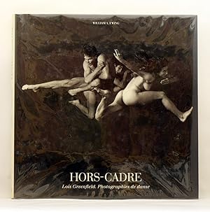Seller image for HORS-CADRE: Lois Greenfield : Photographies de danse for sale by Librairie de l'Univers