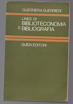 Imagen del vendedor de Linee di biblioteconomia e bibliografia a la venta por Invito alla Lettura