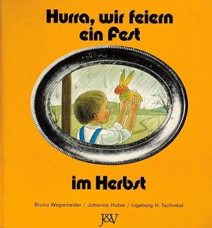 Immagine del venditore per Hurra, wir feiern ein Fest im Herbst venduto da Paderbuch e.Kfm. Inh. Ralf R. Eichmann