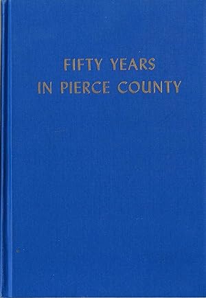 Fifty Years In Pierce County: North Dakota: Scarce