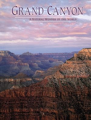 Grand Canyon: a Natural Wonder of the World