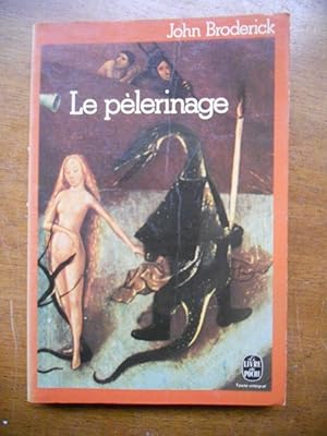 Seller image for Le pelerinage for sale by Frederic Delbos