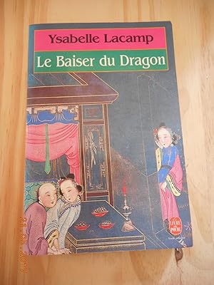 Immagine del venditore per Le baiser du dragon venduto da Frederic Delbos