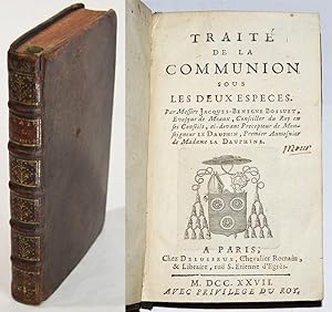 TRAITE DE LA COMMUNION SOUS LES DEUX ESPECES. 1727.