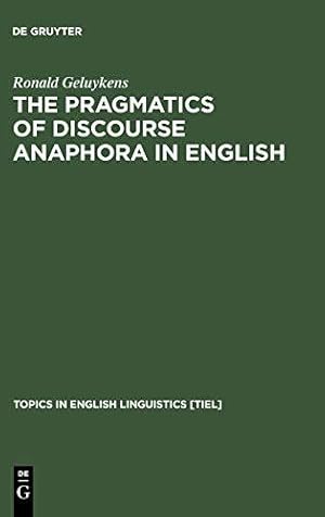 Bild des Verkufers fr The Pragmatics of Discourse Anaphora in English: Evidence from Conversational Repair zum Verkauf von JLG_livres anciens et modernes