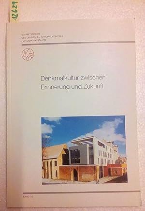 Seller image for Denkmalkultur zwischen Erinnerung und Zukunft. Dokumentation der Tagung des Deutschen Nationalkomitees fr Denkmalschutz am 20./21. Oktober 2003 in Brandenburg an der Havel. for sale by AphorismA gGmbH