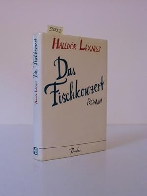 Seller image for Das Fischkonzert. Roman. Aus dem Islndischen von Ernst Harther und H. Kurt Birger (Verse). for sale by Kunstantiquariat Rolf Brehmer