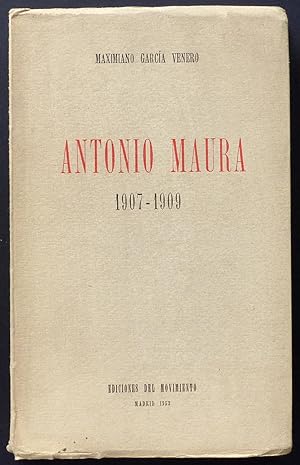 Bild des Verkufers fr Antonio Maura. 1907-1909. zum Verkauf von Il Tuffatore