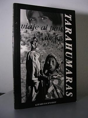 VIAJE AL PAIS DE LOS TARAHUMARAS. Título y textos de pie de foto Antonin Artaud