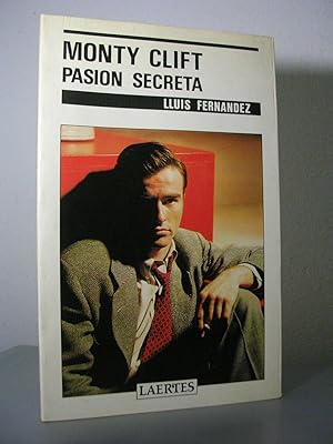 MONTY CLIFT, PASION SECRETA