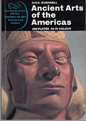 Seller image for Ancient Arts of the Americas for sale by Graphem. Kunst- und Buchantiquariat
