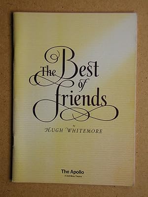 Seller image for The Best of Friends By Hugh Whitmore. Theatre Programme. for sale by N. G. Lawrie Books