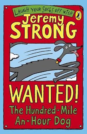 Seller image for Wanted! The Hundred-Mile-An-Hour Dog (Paperback) for sale by AussieBookSeller