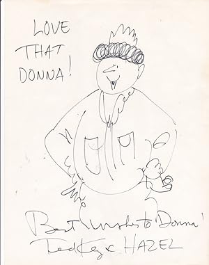 AN ORIGINAL DRAWING of THE CARTOON CHARACTER HAZEL, INSCRIBED to DONNA & SIGNED by the CARTOONIST...