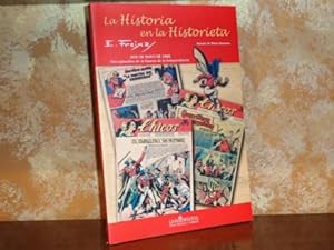 E. FREIXAS - LA HISTORIA EN LA HISTORIETA - Dos de mayo de 1808: Tres episodios de la Guerra de I...