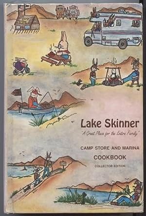 Favorite Recipes Compiled by Lake Skinner Camp Store & Marina Cookbook