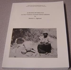 Bild des Verkufers fr Kawaiisu Mythology: An Oral Tradition of South-Central California (Ballena Press Anthropological Papers No. 18) zum Verkauf von Books of Paradise