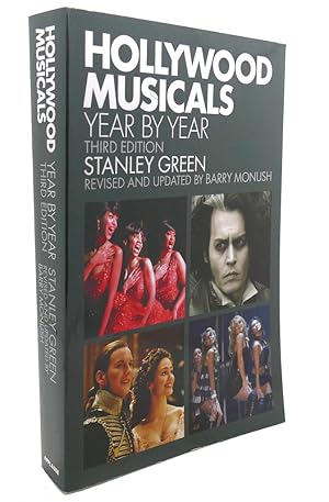 HOLLYWOOD MUSICALS YEAR BY YEAR : Third Edition