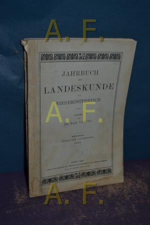 Imagen del vendedor de Jahrbuch der Landeskunde von Niedersterreich, Neue Folge 10. Jahrgang 1911 a la venta por Antiquarische Fundgrube e.U.