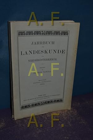 Imagen del vendedor de Jahrbuch der Landeskunde von Niedersterreich, Neue Folge 11. Jahrgang 1912 a la venta por Antiquarische Fundgrube e.U.