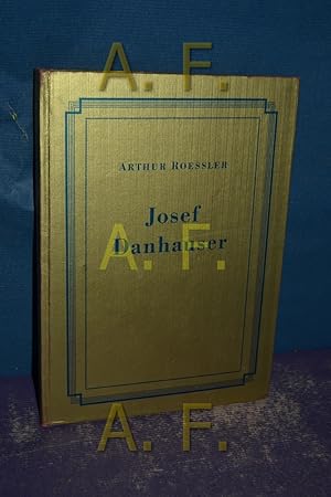 Bild des Verkufers fr Josef Danhauser zum Verkauf von Antiquarische Fundgrube e.U.