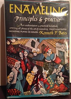 Imagen del vendedor de Enameling Principles and Practice a la venta por Henry E. Lehrich