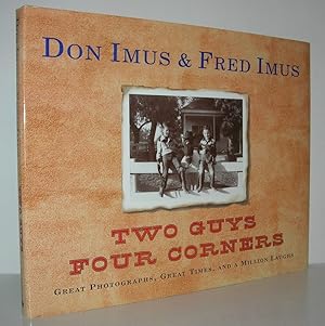 Immagine del venditore per TWO GUYS FOUR CORNERS Great Photographs, Great Times, and a Million Laughs venduto da Evolving Lens Bookseller