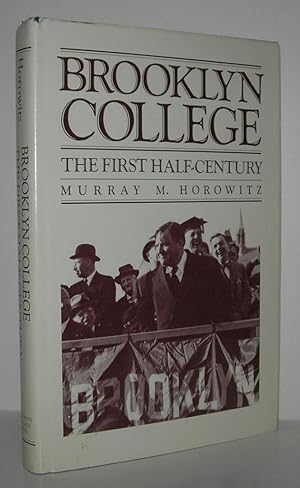 Seller image for BROOKLYN COLLEGE The First Half Century for sale by Evolving Lens Bookseller
