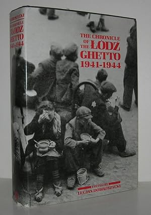 Seller image for THE CHRONICLE OF THE LODZ GHETTO, 1941-1944 for sale by Evolving Lens Bookseller