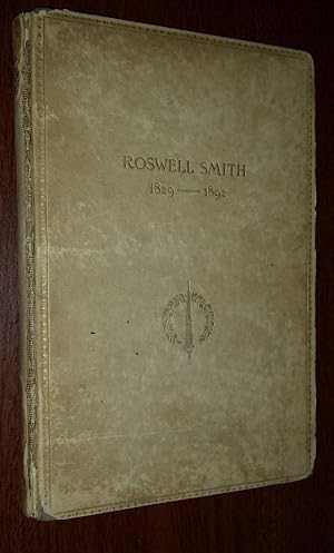 A Memory of Roswell Smith: 1829-1892.