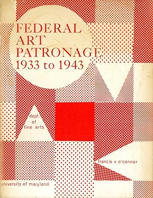 Federal art patronage 1933 to 1943: an exhibition